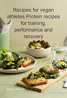 Livro Recipes For Vegan Athletes Protein Recipes For Training, Performance And Recovery