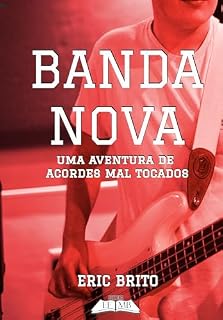 Livro Banda Nova: Uma Aventura de Acordes Mal Tocados