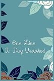 One Line A Day Undated: 5 Years Of Memories, Blank Date No Month by Dartan Creations