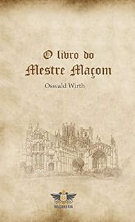 Livro O Livro Do Mestre Maçom