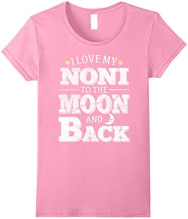 Womens I Love My Noni To The Moon And Back Shirt XL Pink