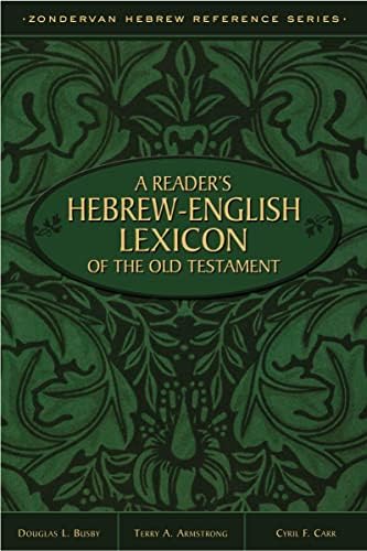 A Hebrew and English Lexicon of the Old Testament: With an