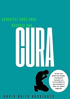 Livro Acredite! Você pode receber sua cura.