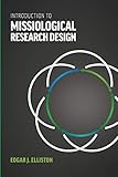 Introduction To Missiological Research Design by