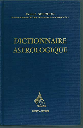 Dictionnaire astrologique by (Hardcover)