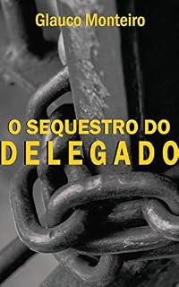 Livro O sequestro do delegado