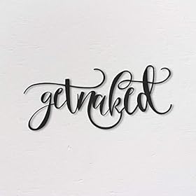 northshire Get Naked Sign 30"x12" - Metal Wall Decor for Bathroom, Motivational Quoute Metal Wall Art 41OAuvONA9L