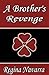 A Brother's Revenge