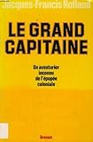 Le grand capitaine (French Edition) by