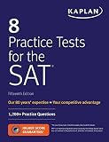 8 Practice Tests for the SAT: 1,200+ SAT Practice Questions (Kaplan Test Prep)