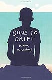 Gone to Drift