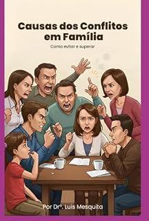 Livro Causas Dos Conflitos Familiares Como Evitar E Superar
