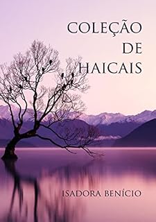 Livro Coleção de Haicais: 100 Haicais inéditos