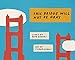 This Bridge Will Not Be Gray - Book by Dave Eggers