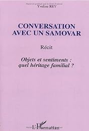 Conversation avec un samovar