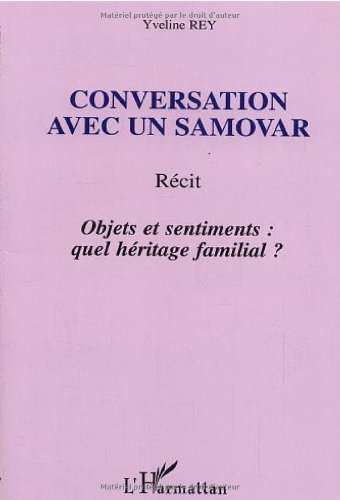Conversation avec un samovar