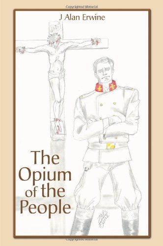 "The Opium of the People" av J. Alan Erwine