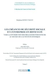 Les  créances de sécurité sociale et l'entreprise en difficulté