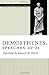 Demosthenes, Speeches 20-22 (The Oratory of Classical Greece)