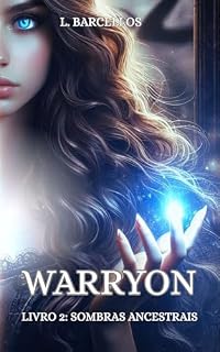 Livro Warryon: Livro 2: Sombras Ancestrais