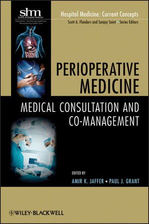 Perioperative Medicine - Medical Consultation and Co-management