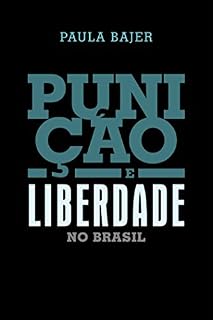 Livro Punição e liberdade no Brasil