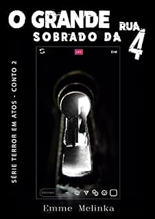 Livro O Grande Sobrado da Rua 4 : Conto 2 (Terror em Atos)