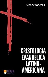 Livro Cristologia Evangélica Latino-americana