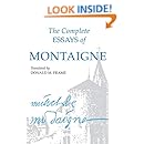 The Complete Essays of Montaigne: Michel de Montaigne, Donald M. Frame