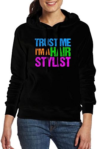LOID KLAF Trust Me I'm A Hair Stylist Casual Women Hoodies Long Sleeve Drawstring Sweatshirt M