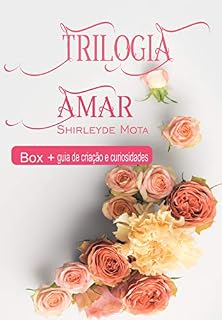 Livro Trilogia Amar: Box completo + Guia de criação e curiosidades