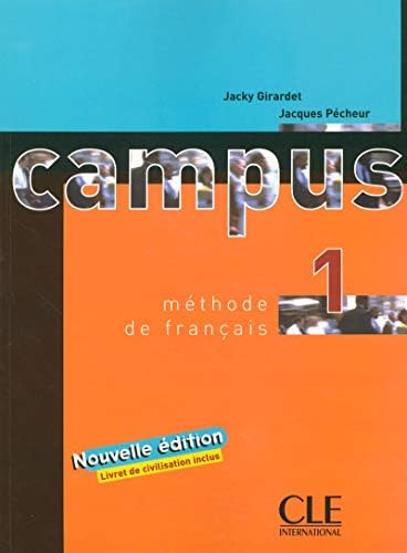 Campus: Livre de l'eleve 1 (Methode de Francais)