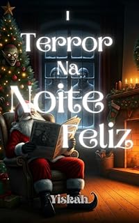Livro Terror Na Noite Feliz: Volume 1 (Contos de Terror)