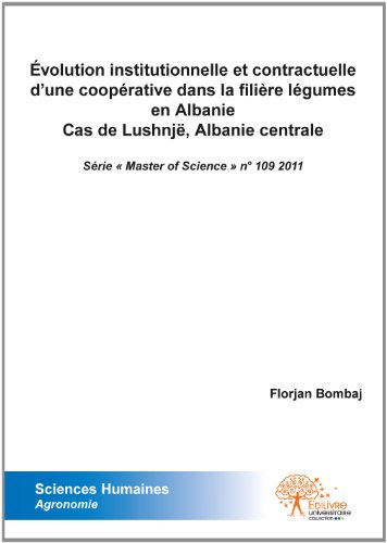 Évolution institutionnelle et contractuelle d'une coopérative dans la filière légumes en Albanie