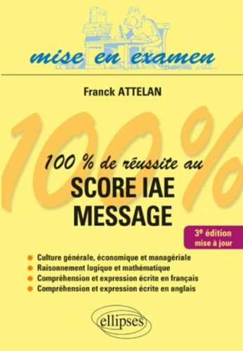 100 % de réussite au Score IAE Message