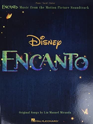 Encanto: Music from the Motion Picture Songbook | Piano/Vocal/Guitar Arrangements | 9 Songs, Including We Don’t Talk About Bruno and Surface Pressure ... Music from the Motion Picture Soundtrack