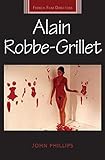 Alain Robbe-Grillet (French Film Directors Series) by 