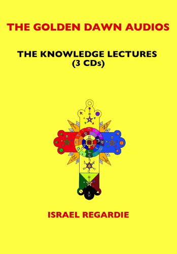 The Golden Dawn Audios: The Knowledge Lectures