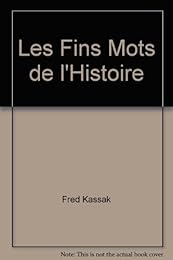 Les  fins mots de l'histoire