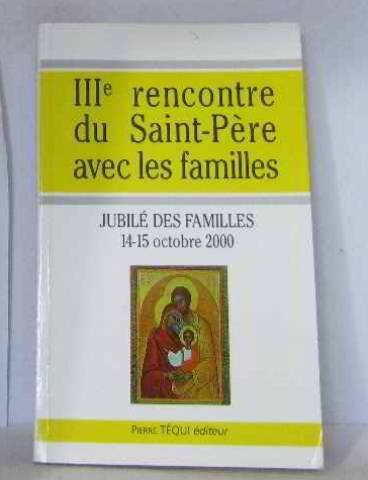 IIIe rencontre du Saint-Père avec les familles