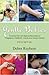 Gentle Babies Essential Oils and Natural Remedies for Pregnancy, Childbirth, Infants and Young Children