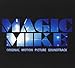 Magic Mike: Original Motion Picture Soundtrack