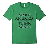 Make America Think Again T-Shirt, Gift anti-Trump