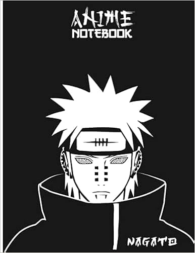Anime Notebook Nagato Pain Akatsuki Nagato 長門 Notebook Naruto Shippuden Composition Journal For Writing College Ruled Size 8 5 X 11 1 Pages Boys Men Birthday Gifts Anime Gifts Lummox Wight