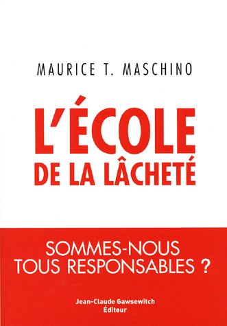 L' école de la lâcheté
