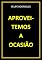 Livro APROVEITEMOS A OCASIÃO