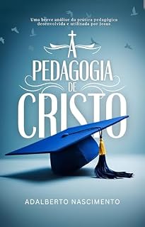 Livro A PEDAGOGIA DE CRISTO