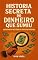 Livro História Secreta do Dinheiro que Sumiu