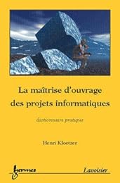La  maîtrise d'ouvrage des projets informatiques