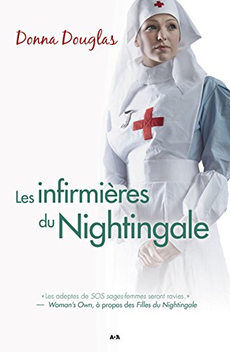 Les infirmières du Nightingale (French Edition)